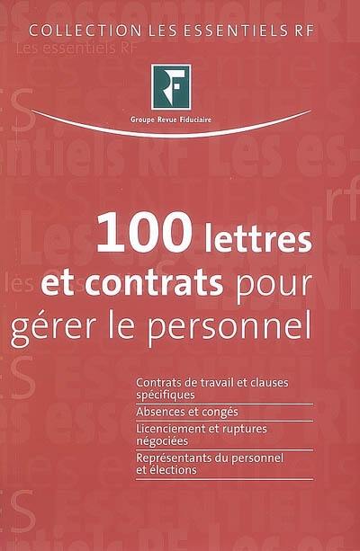 100 lettres et contrats pour gérer le personnel
