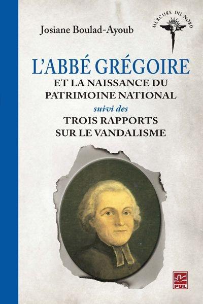 L'abbé Grégoire et la naissance du patrimoine national