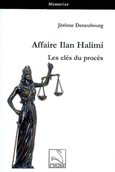 Affaire Ilan Halimi : les clés du procès