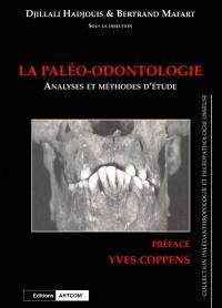 Paléo-odontologie : analyses et méthodes d'étude