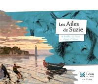 Les ailes de Suzie : un voyage dans les oeuvres de Claude Monet