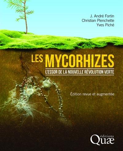 Les mycorhizes : l'essor de la nouvelle révolution verte