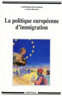 La politique européenne d'immigration