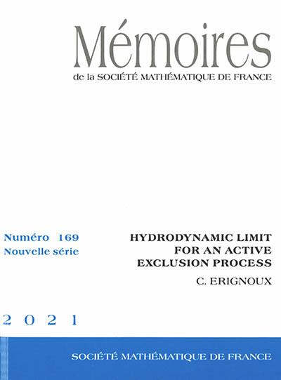 Mémoires de la Société mathématique de France, n° 169. Hydrodynamic limit for an active exclusion process