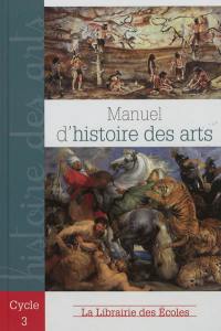 Manuel d'histoire des arts, cycle 3
