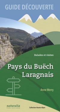 Pays du Buëch, Laragnais : balades et visites