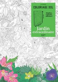 Coloriage XXL : jardin extraordinaire