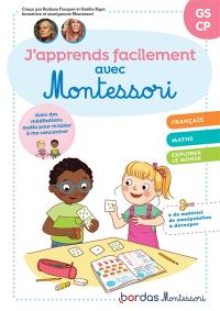 J'apprends facilement avec Montessori GS, CP : français, maths, explorer le monde