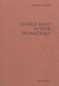 George Sand, auteur dramatique
