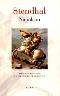 Vie de Napoléon. Mémoires sur Napoléon
