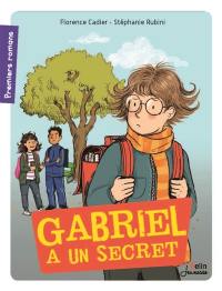 Gabriel a un secret