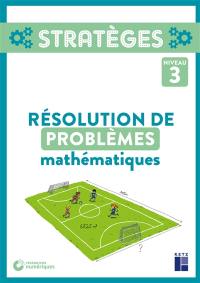 Résolution de problèmes mathématiques : niveau 3