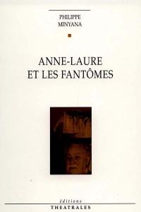 Anne-Laure et les fantômes