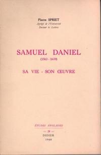 Samuel Daniel : sa vie et son oeuvre