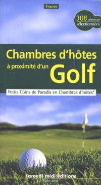 Le golf en chambres d'hôtes : France