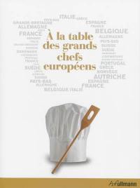 A la table des grands chefs européens