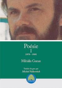 Poésie. Vol. 1. 1978-1989