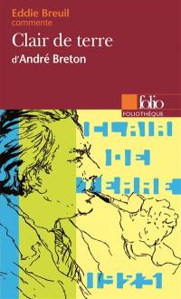 Clair de terre, d'André Breton