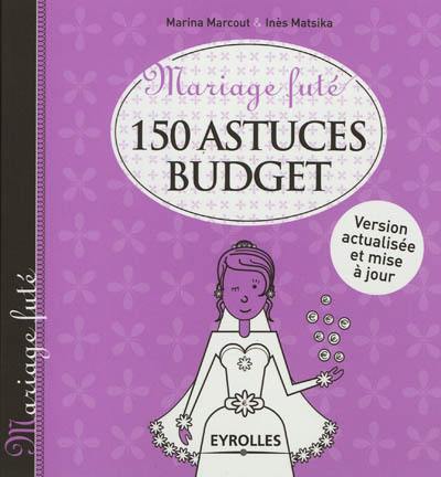 150 astuces budget