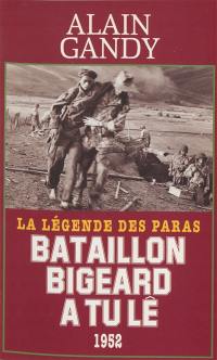 Bataillon Bigeard à Tu Lê, 1952 : la légende des paras