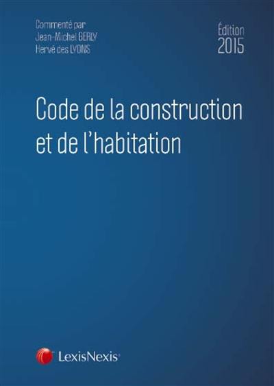 Code de la construction et de l'habitation 2015