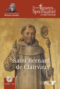 Saint Bernard de Clairvaux : 1090-1153