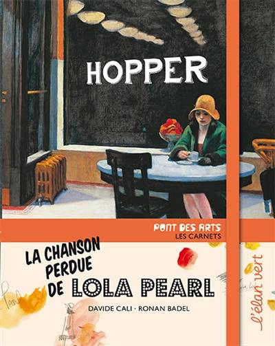 La chanson perdue de Lola Pearl : Hopper