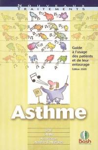 Asthme : guide à l'usage des patients et de leur entourage