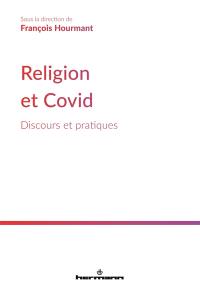 Religion et Covid : discours et pratiques