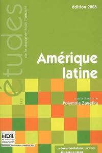 Amérique latine : édition 2006