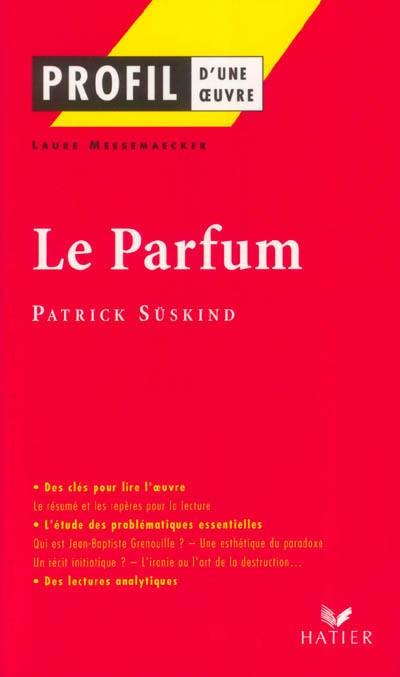 Le parfum (1985), Patrick Süskind