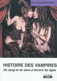 Histoire de vampires : du sang et du sexe à travers les âges