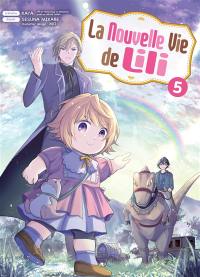 La nouvelle vie de Lili. Vol. 5