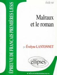 Etude sur Malraux et le roman