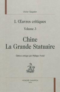 Oeuvres complètes. Vol. 1. Oeuvres critiques. Vol. 3