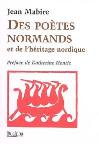 Des poètes normands et de l'héritage nordique