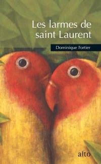 Les larmes de saint Laurent