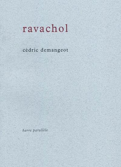 Ravachol : petit roman en vers suivi d'un poème