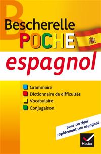 Espagnol, poche : grammaire, dictionnaire de difficultés, vocabulaire, conjugaison