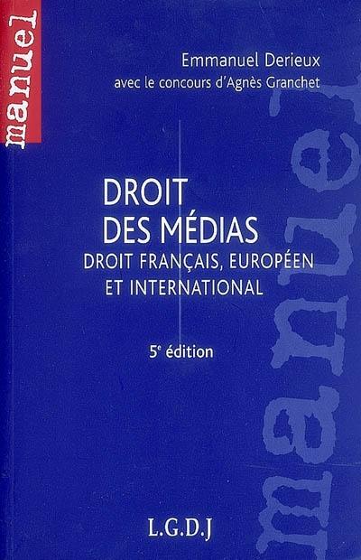 Droit des médias : droit français, européen et international