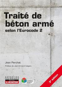 Traité du béton armé : des règles BAEL à l'Eurocode 2