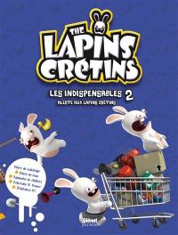 The lapins crétins : les indispensables 2 : alerte aux lapins crétins