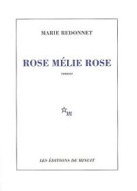 Rose Mélie Rose