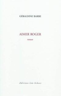 Aimer Roger
