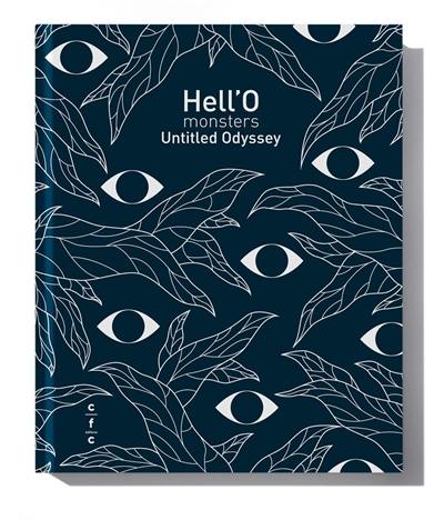 Hell'O monsters : Untitled odyssey