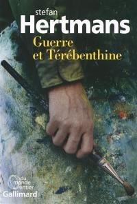 Guerre et térébenthine