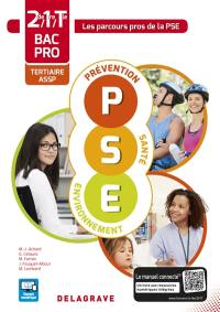 Prévention santé environnement (PSE) 2de, 1re, terminale bac pro tertiaire ASSP