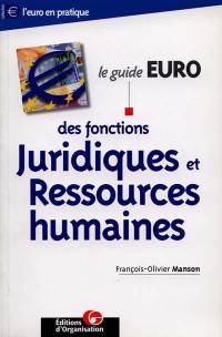 Le guide euro des fonctions juridiques et ressources humaines