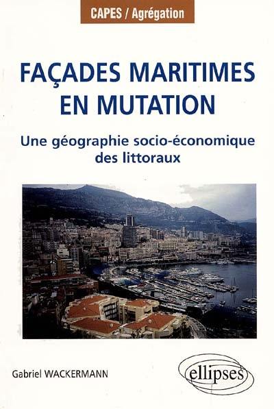 Façades maritimes en mutation : une géographie socio-économique des littoraux