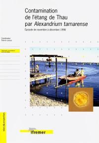 Contamination de l'étang de Thau par Alexandrium tamarense : épisode de novembre à décembre 1998